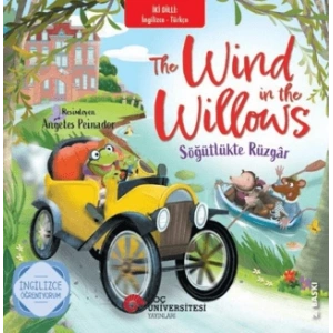 The Wind In The Willows / Söğütlükte Rüzgar