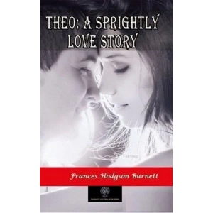 Theo: A Sprightly Love Story