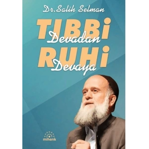 Tıbbi Devadan Ruhi Devaya