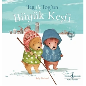 Tig İle Togun Büyük Keşfi