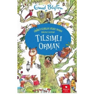 Tılsımlı Orman - Sihirli Uzaklar Ağacı Serisi