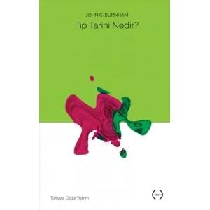 Tıp Tarihi Nedir?