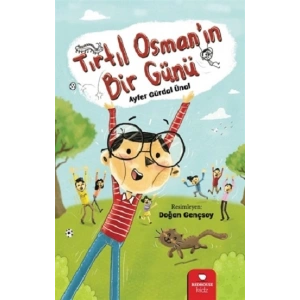 Tırtıl Osmanın Bir Günü