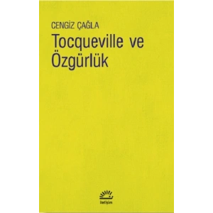 Tocqueville ve Özgürlük