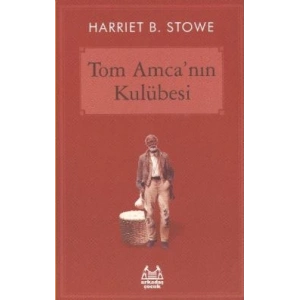 Tom Amca’nın Kulübesi