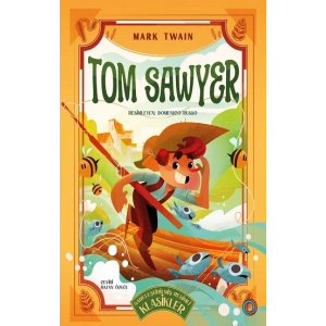 Tom Sawyer - Sadeleştirilmiş Resimli Klasikler