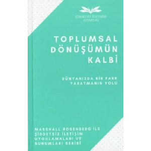 Toplumsal Dönüşümün Kalbi
