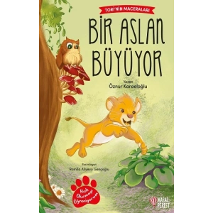 Tori’nin Maceraları Bir Aslan Büyüyor