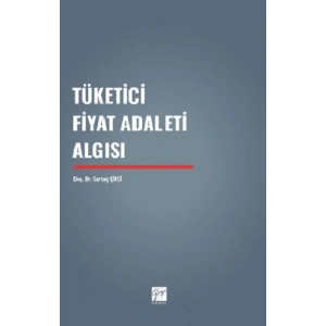 Tüketici Fiyat Adaleti Algısı