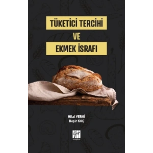 Tüketici Tercihi ve Ekmek İsrafı