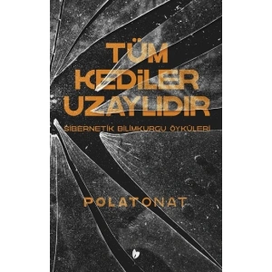 Tüm Kediler Uzaylıdır