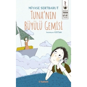 Tunanın Büyülü Gemisi