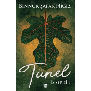 Tünel- İs Serisi 1/Ciltli