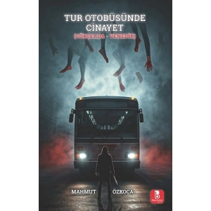 Tur Otobüsünde Cinayet