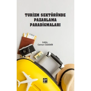 Turizm Sektöründe Pazarlama Paradigmaları