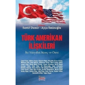 Türk -Amerikan İlişkileri