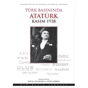 Türk Basınında Atatürk - Kasım 1938