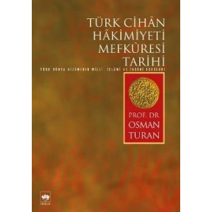 Türk Cihan Hakimiyeti Mefkuresi Tarihi