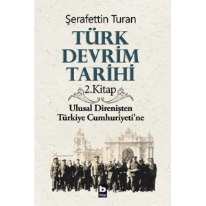 Türk Devrim Tarihi - 2. Kitap