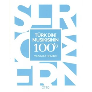 Türk Dini Musikisinin 100ü
