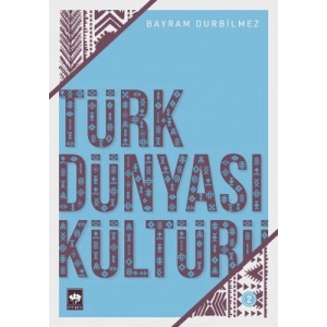 Türk Dünyası Kültürü 2