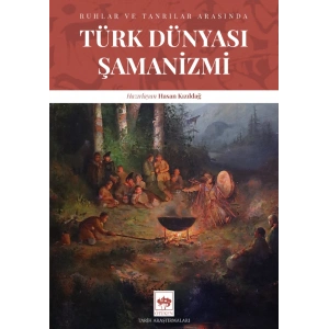 Türk Dünyası Şamanizmi
