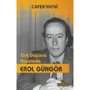 Türk Düşünce Hayatında Erol Güngör