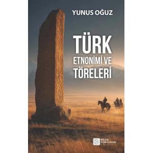 Türk Etnonimi ve Töreleri