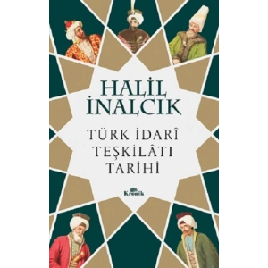 Türk İdari Teşkilatı Tarihi