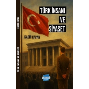 Türk İnsanı ve Siyaset
