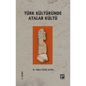 Türk Kültüründe Atalar Kültü