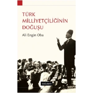 Türk Milliyetçiliğinin Doğuşu