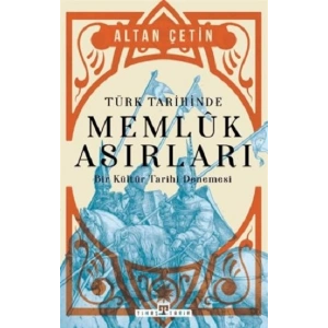 Türk Tarihinde Memluk Asırları
