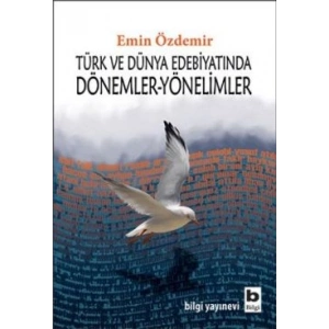 Türk ve Dünya Edebiyatında Dönemler-Yönelimler