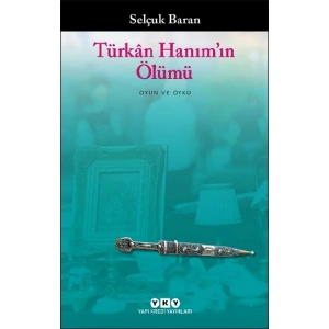 Türkan Hanım’ın Ölümü
