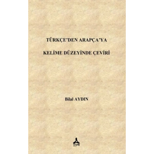 Türkçeden Arapçaya Kelime Düzeyinde Çeviri