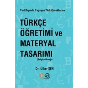 Türkçe Öğretimi Ve Materyal Tasarımı