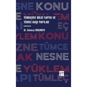 Türkçede Bilgi Yapısı ve Tümce Başı Yapılar