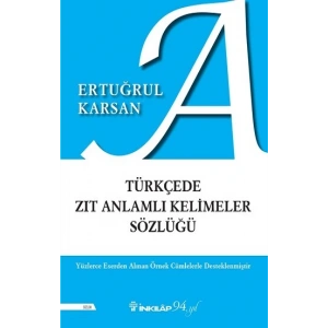 Türkçede Zıt Anlamlı Kelimeler Sözlüğü