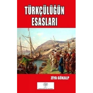 Türkçülüğün Esasları