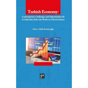 Turkish Economy - Contemporary Challenges and Opportunities II