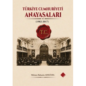 Türkiye Cumhuriyeti Anayasaları (1982-2017)