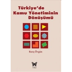 Türkiyede Kamu Yönetiminin Dönüşümü