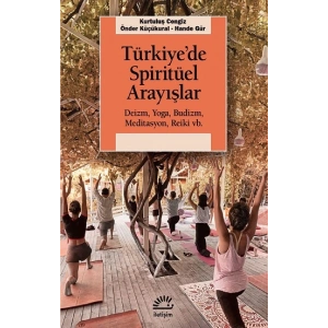 Türkiyede Spiritüel Arayışlar
