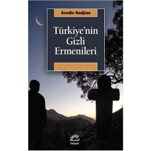Türkiyenin Gizli Ermenileri