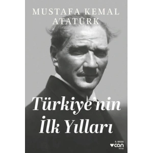 Türkiyenin İlk Yılları