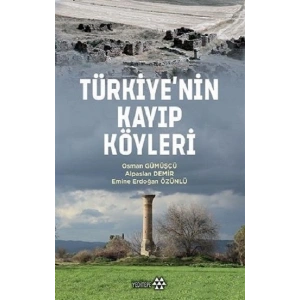 Türkiyenin Kayıp Köyleri