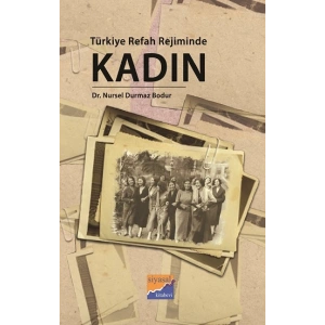 Türkiye Refah Rejiminde Kadın