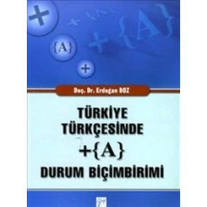 Türkiye Türkçesinde + (A) Durum Biçimbirimi
