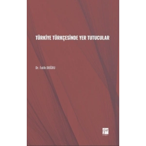 Türkiye Türkçesinde Yer Tutucular